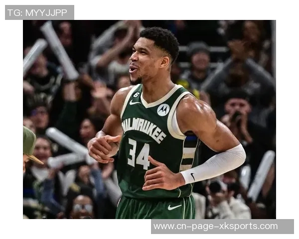 字母哥感恩雄鹿改变人生目标明确全力以赴争夺总冠军